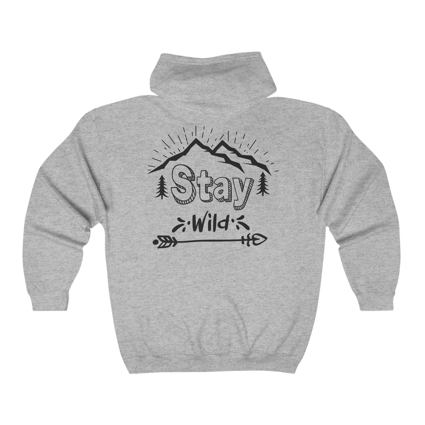 Stay Wild - Unisex Full Zip Hooded Sweatshirt