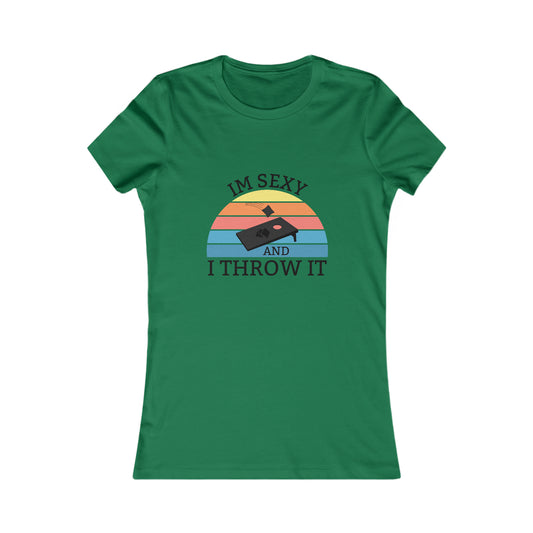 I'm Sexy and I Throw It- Women's T-Shirt