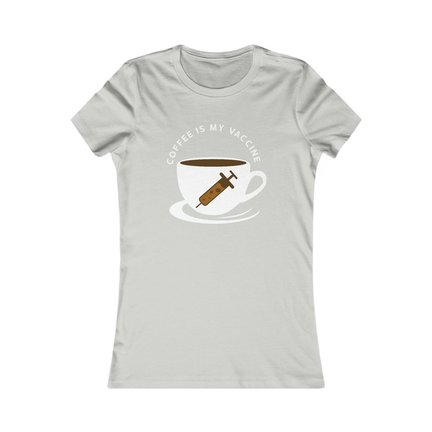 Coffee Is My Vaccine 2 -  Women's Tee