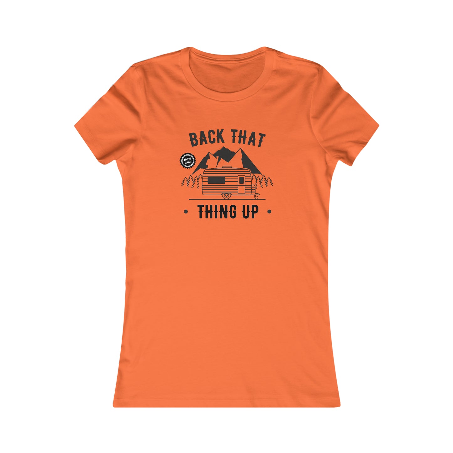 Back That Thing Up  -  Women's Tee