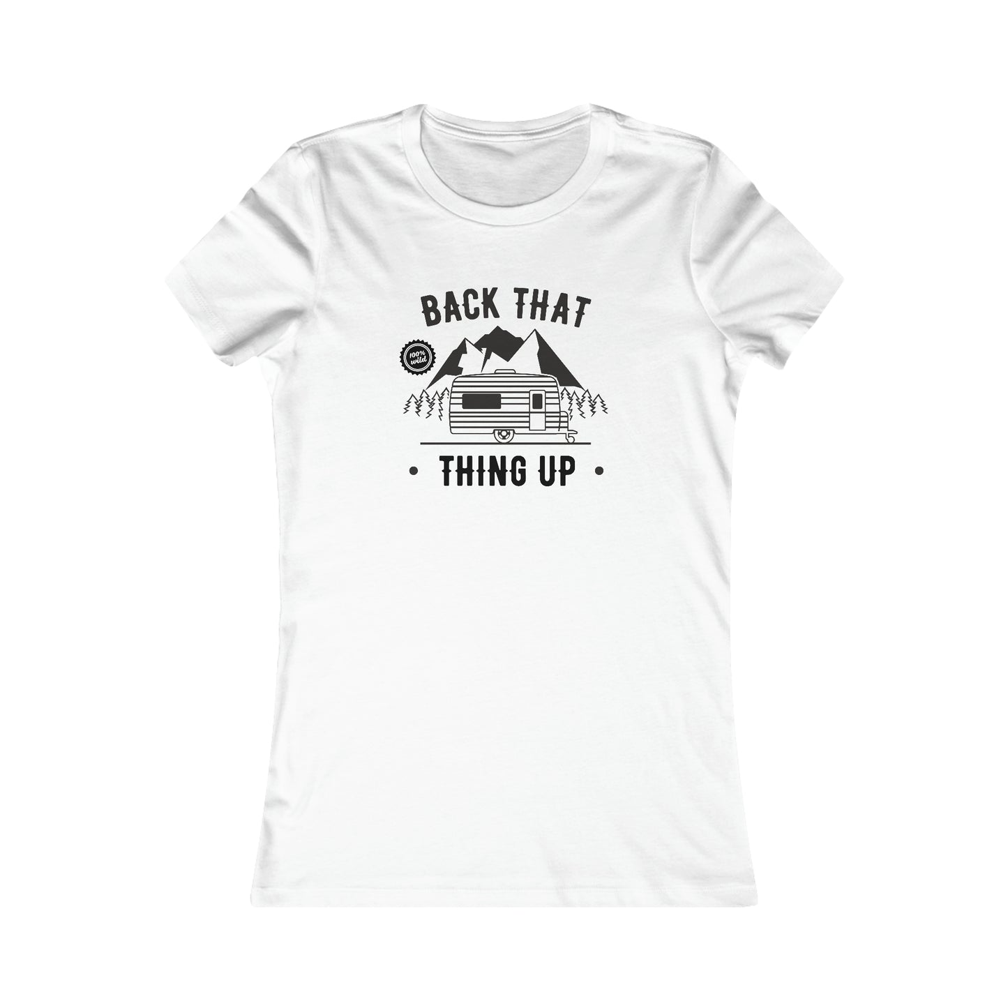 Back That Thing Up  -  Women's Tee