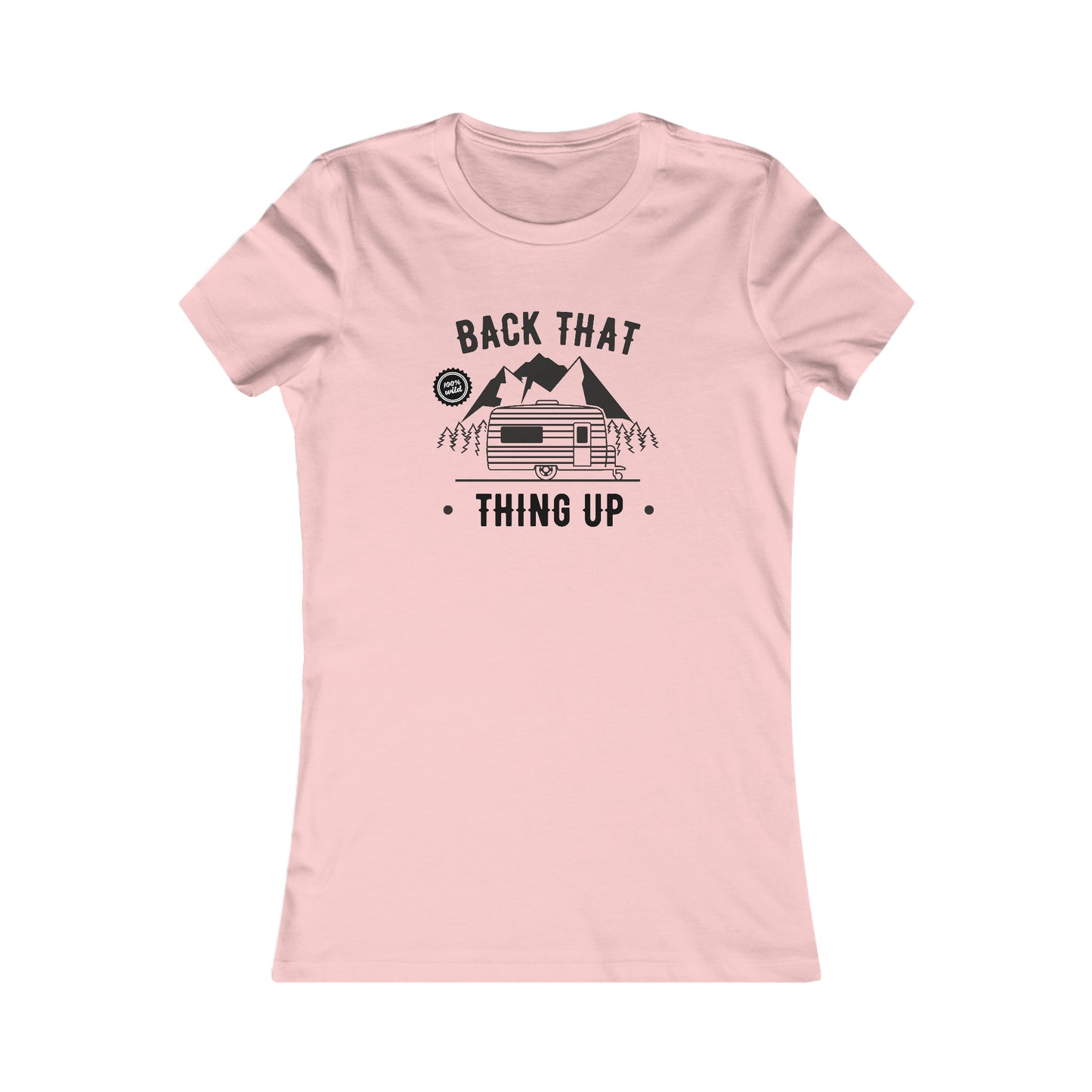 Back That Thing Up  -  Women's Tee