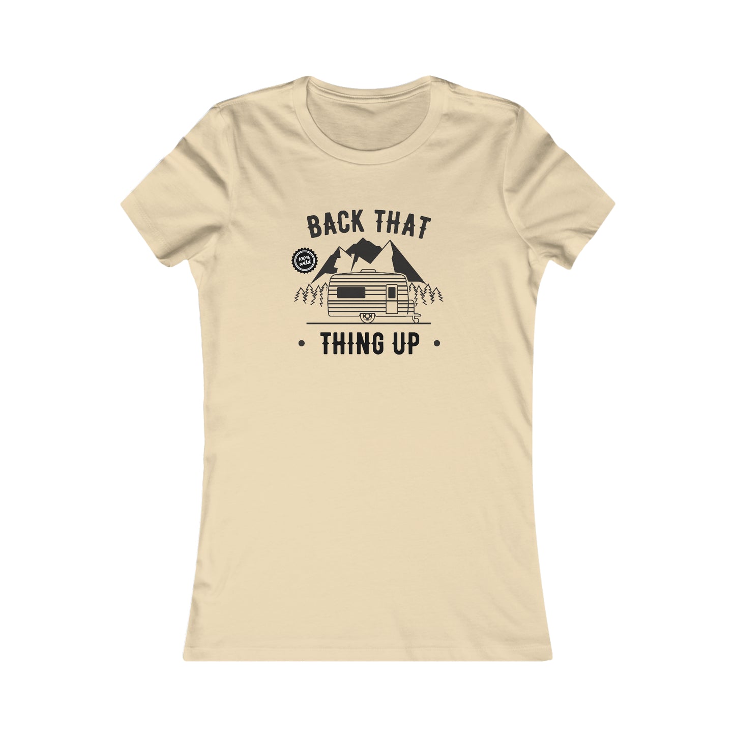 Back That Thing Up  -  Women's Tee