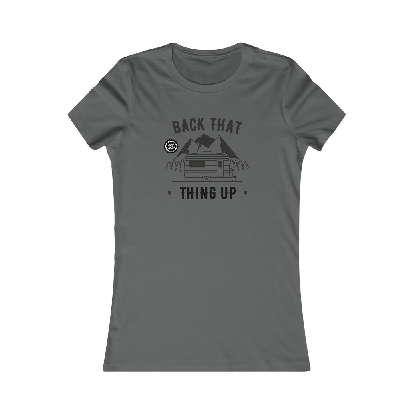 Back That Thing Up  -  Women's Tee