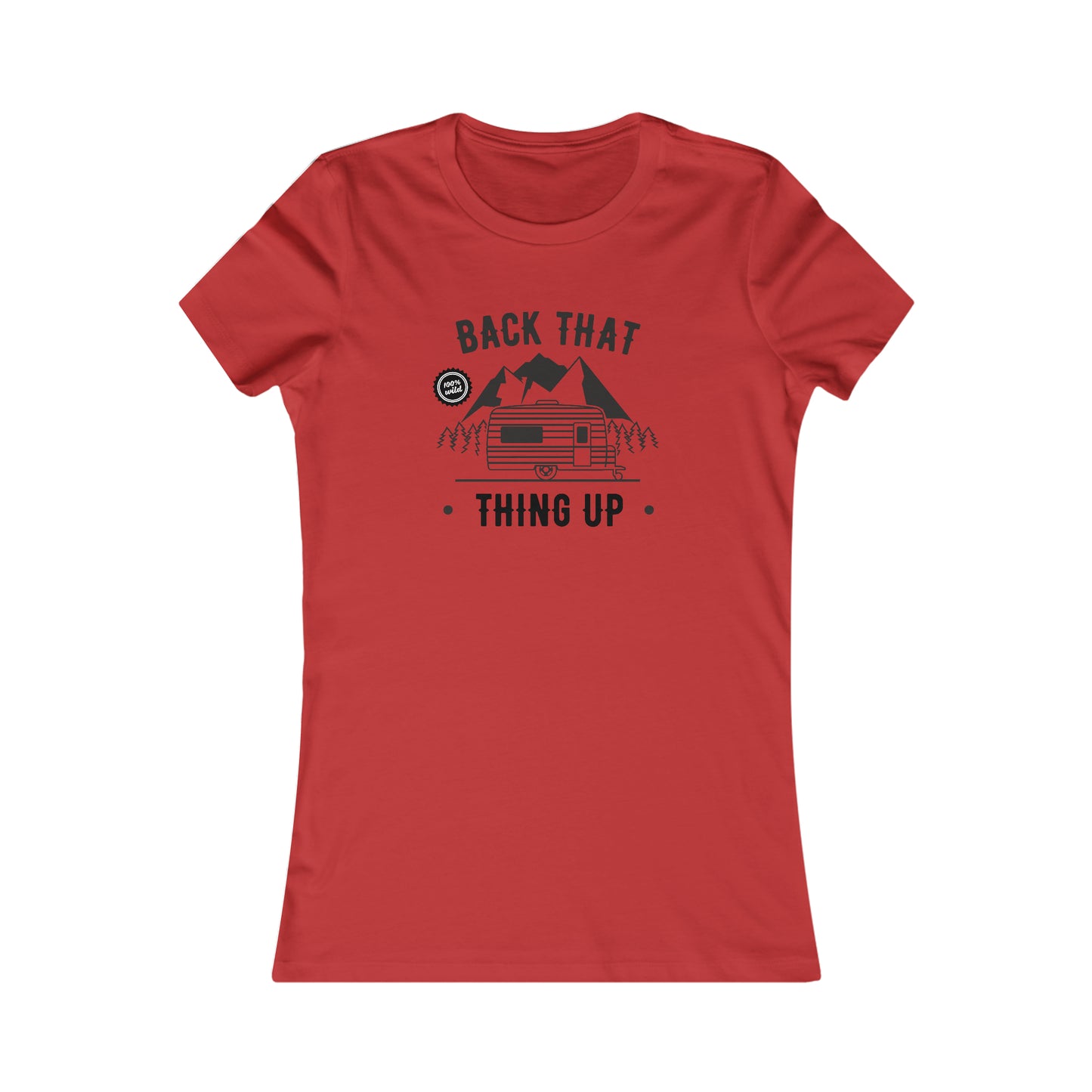 Back That Thing Up  -  Women's Tee