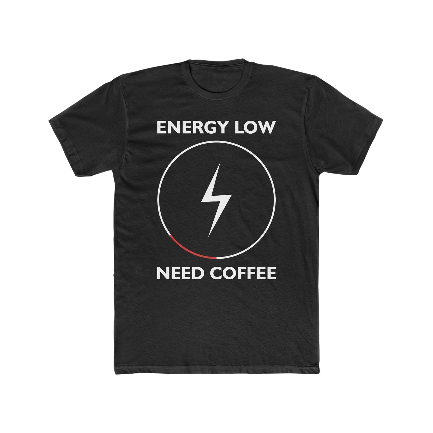 Energy Low Need Coffee -  Men's Cotton Crew Tee