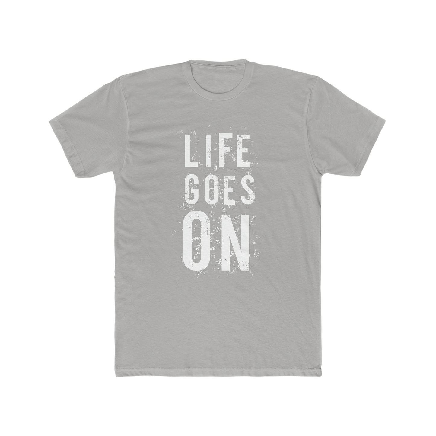 Life Goes On -  Men's Cotton Crew Tee