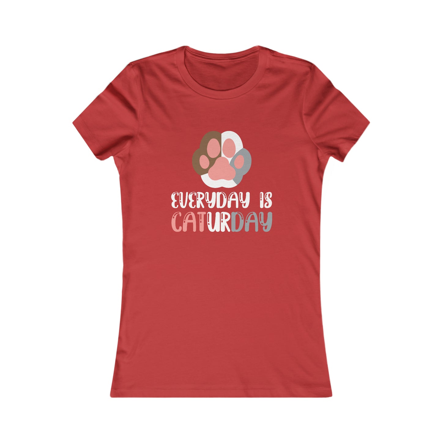 Everyday Is Caturday - Women's T-Shirt