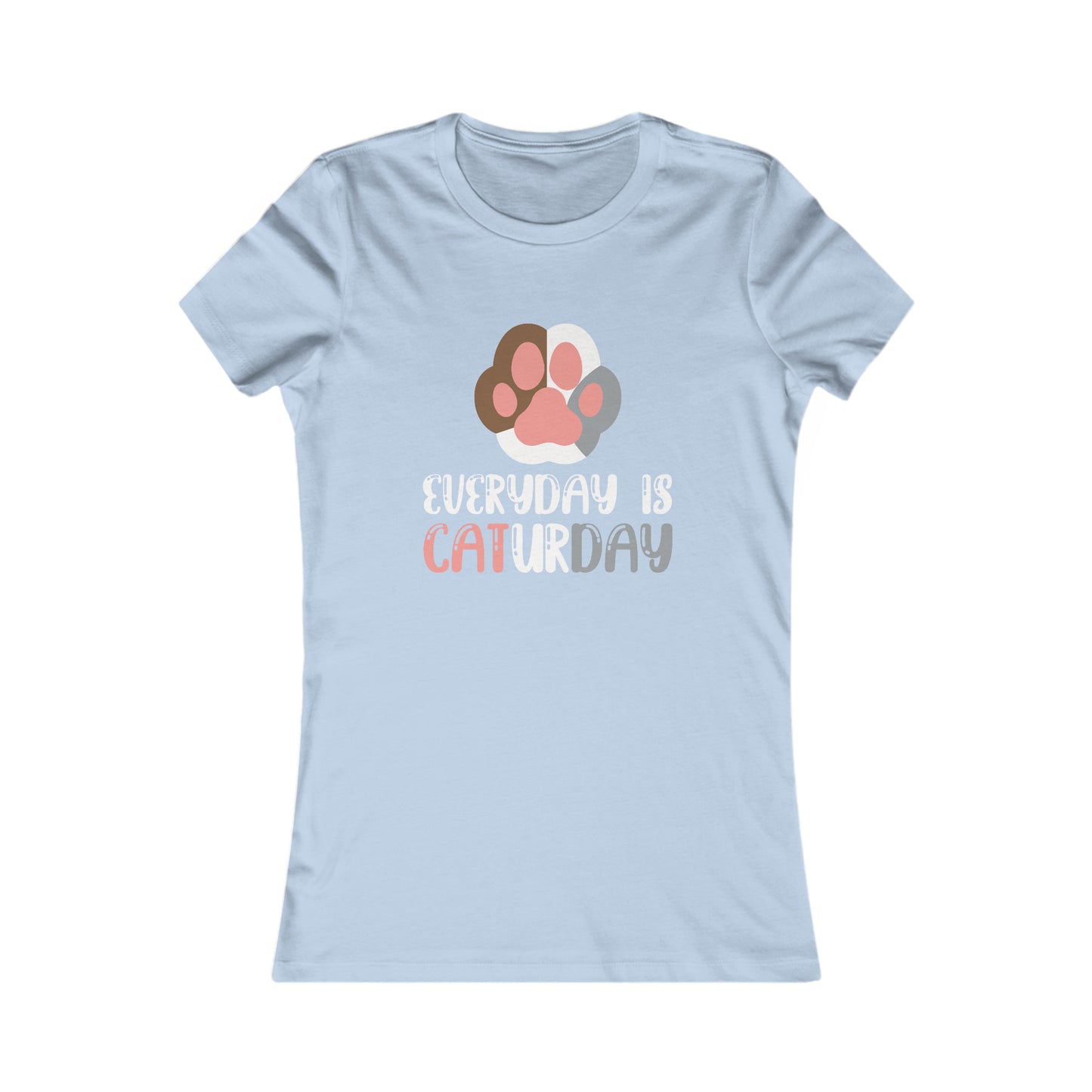 Everyday Is Caturday - Women's T-Shirt