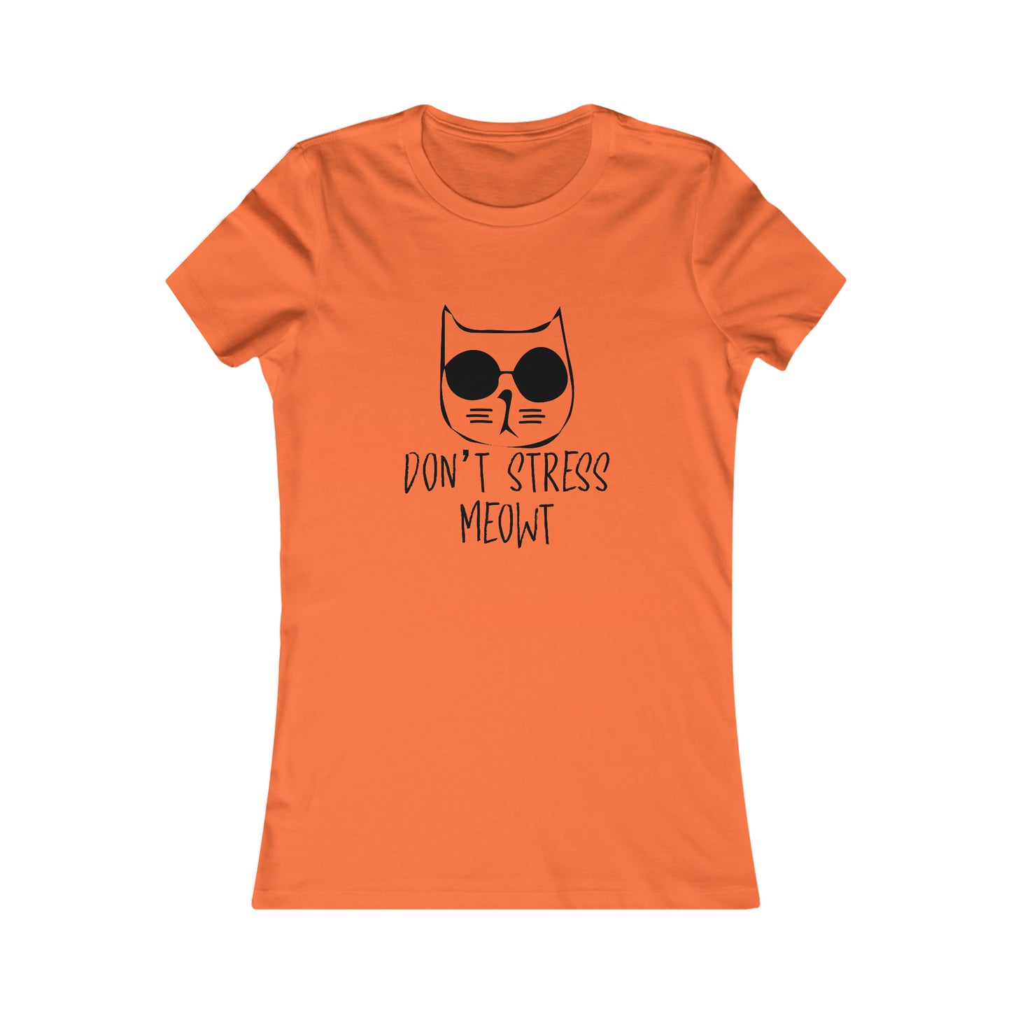 Don't Stress Meow!  -  Women's Tee