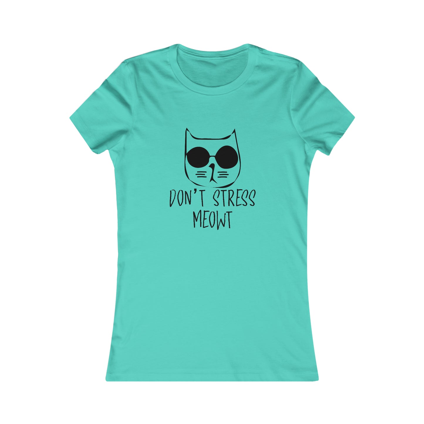 Don't Stress Meow!  -  Women's Tee