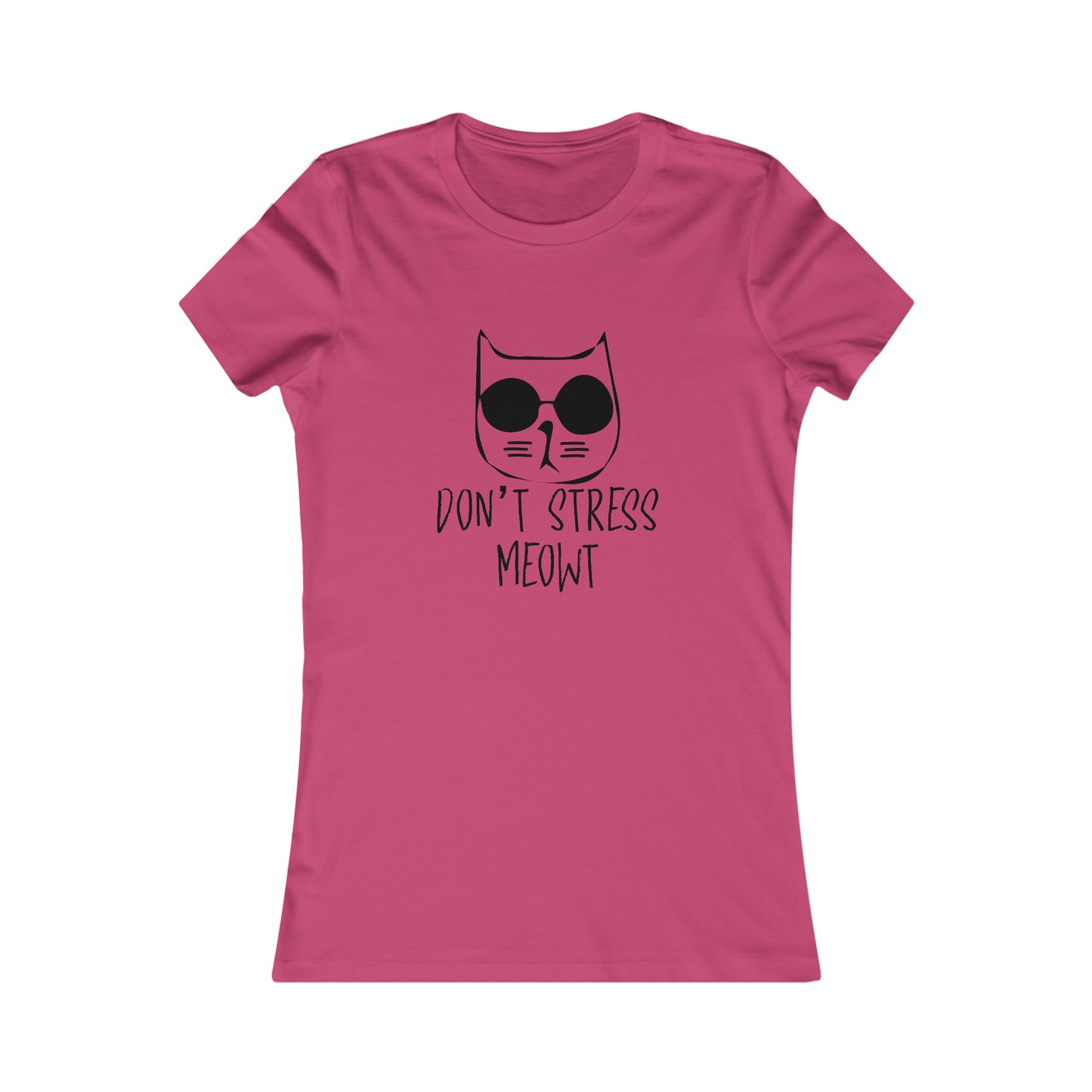 Don't Stress Meow!  -  Women's Tee