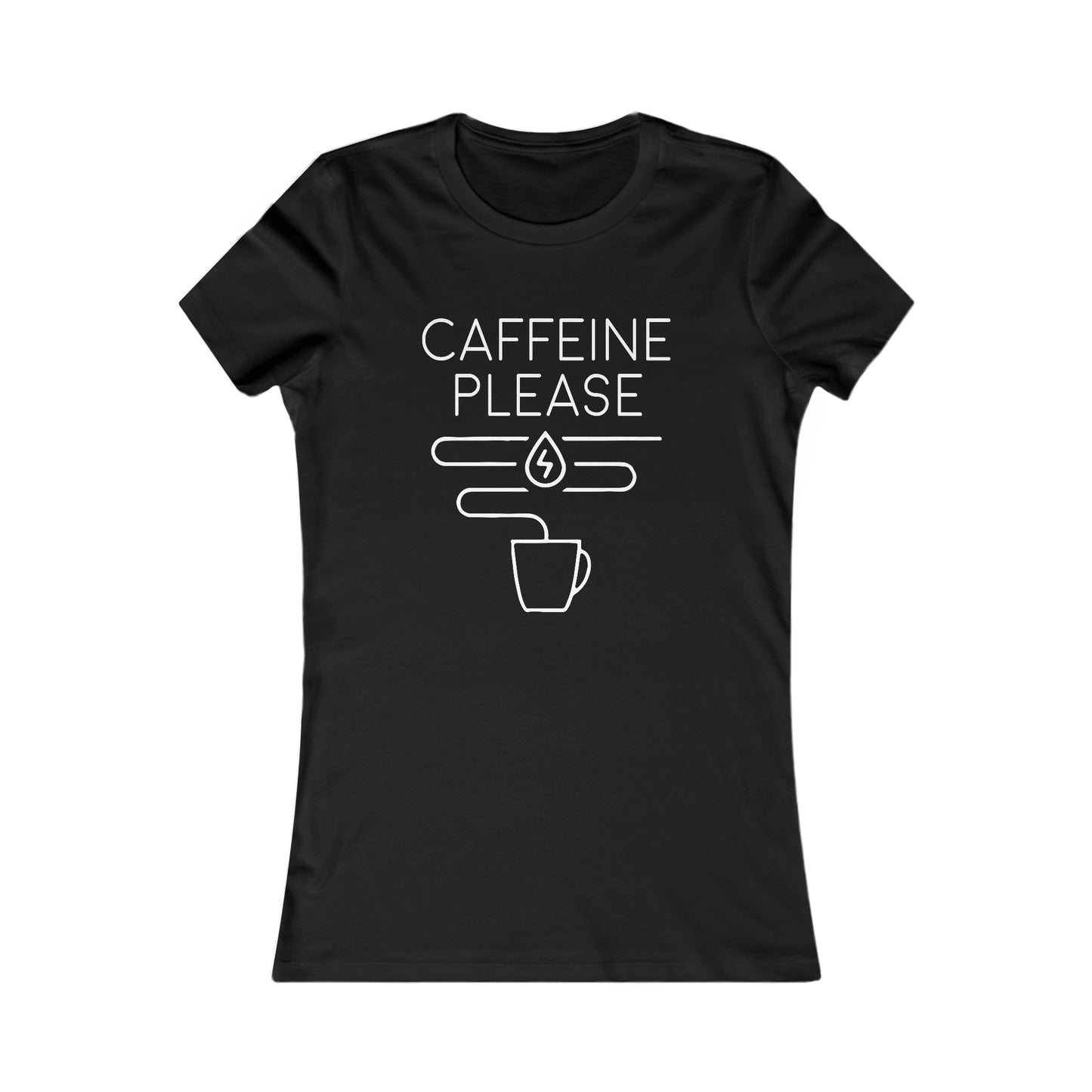 Caffeine Please -  Women's Tee