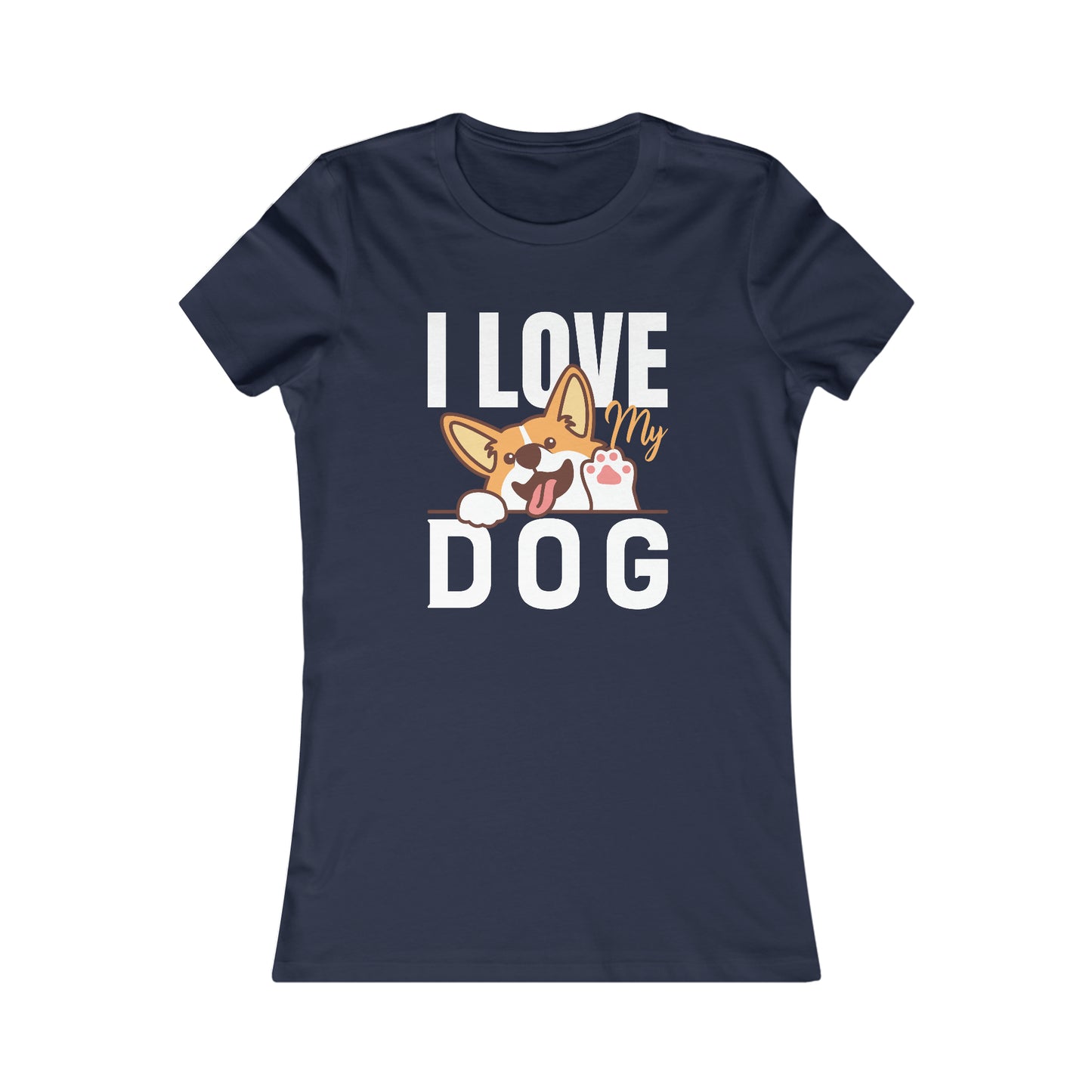 I Love My Dog - Women's Tee