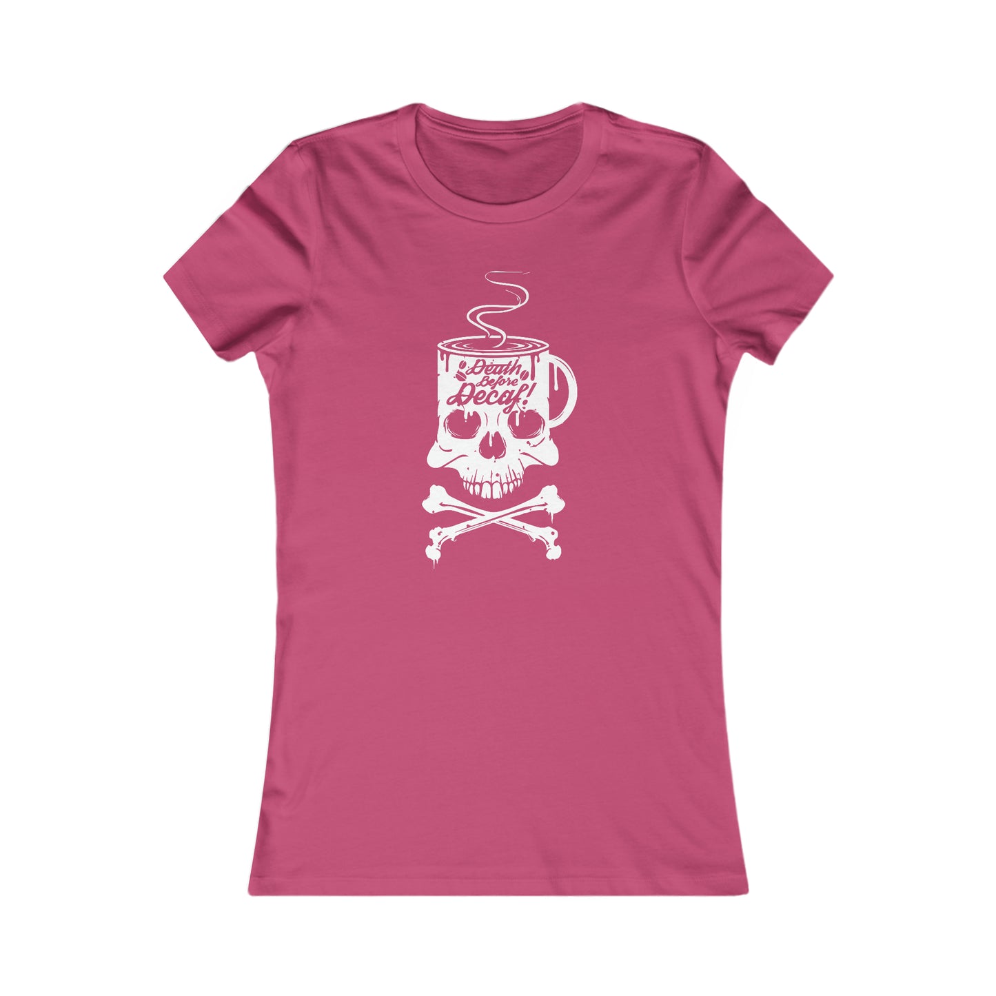 Death Before Decaf -  Women's Tee