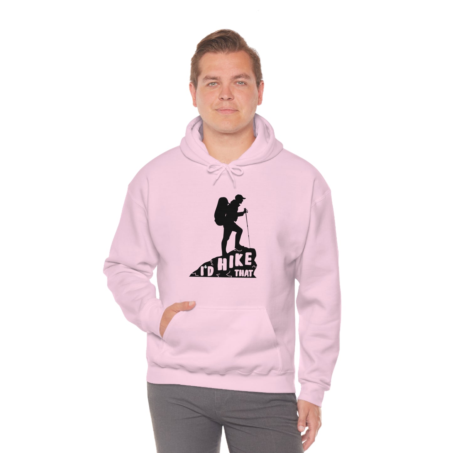 I'd Hike That - Unisex  Hooded Sweatshirt