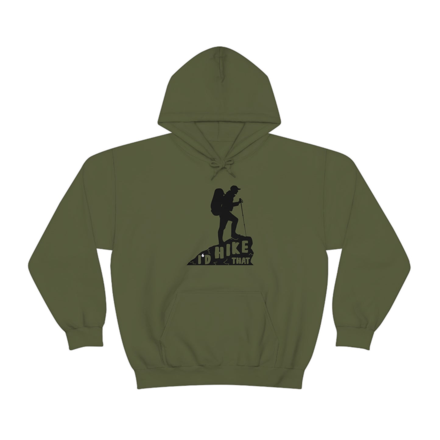 I'd Hike That - Unisex  Hooded Sweatshirt