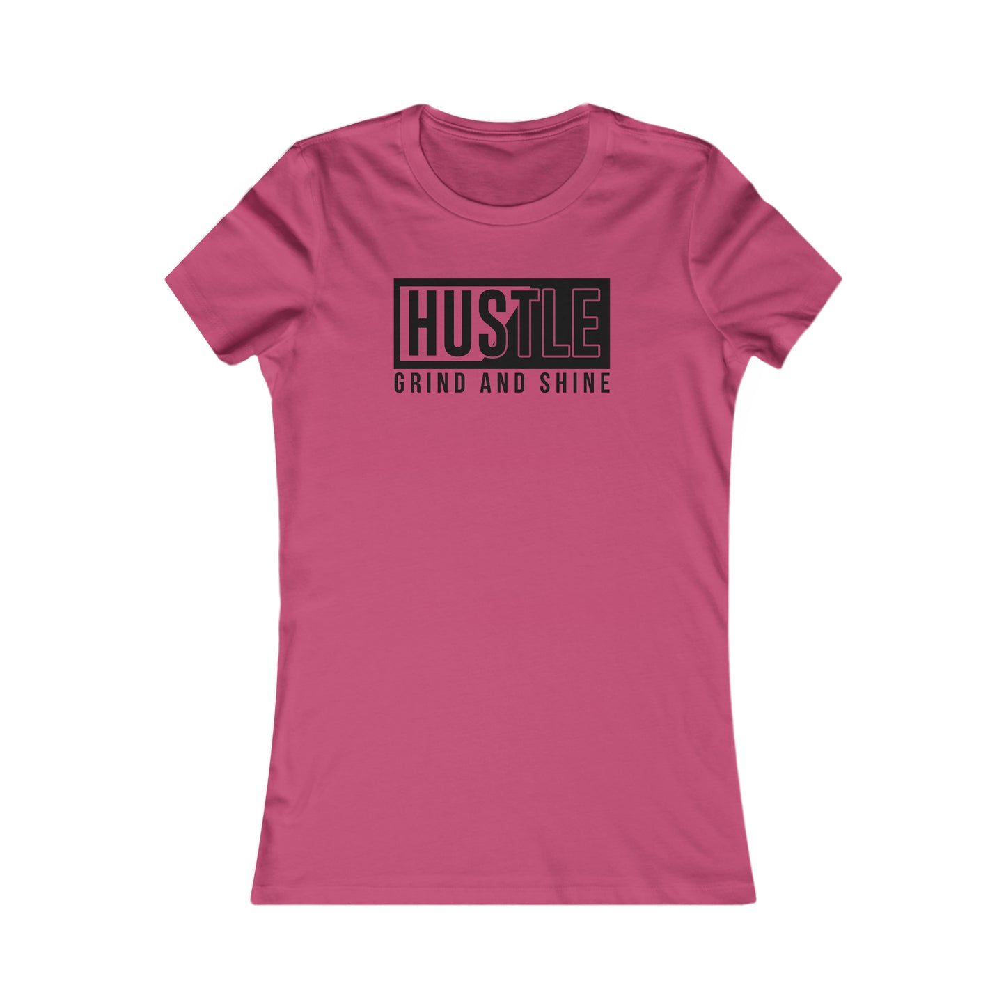 Hustle Grind and Shine -  Women's Tee