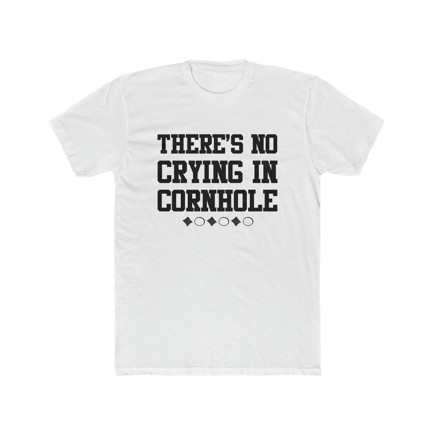 There's No Crying In Cornhole- Men's Cotton Crew T-Shirt