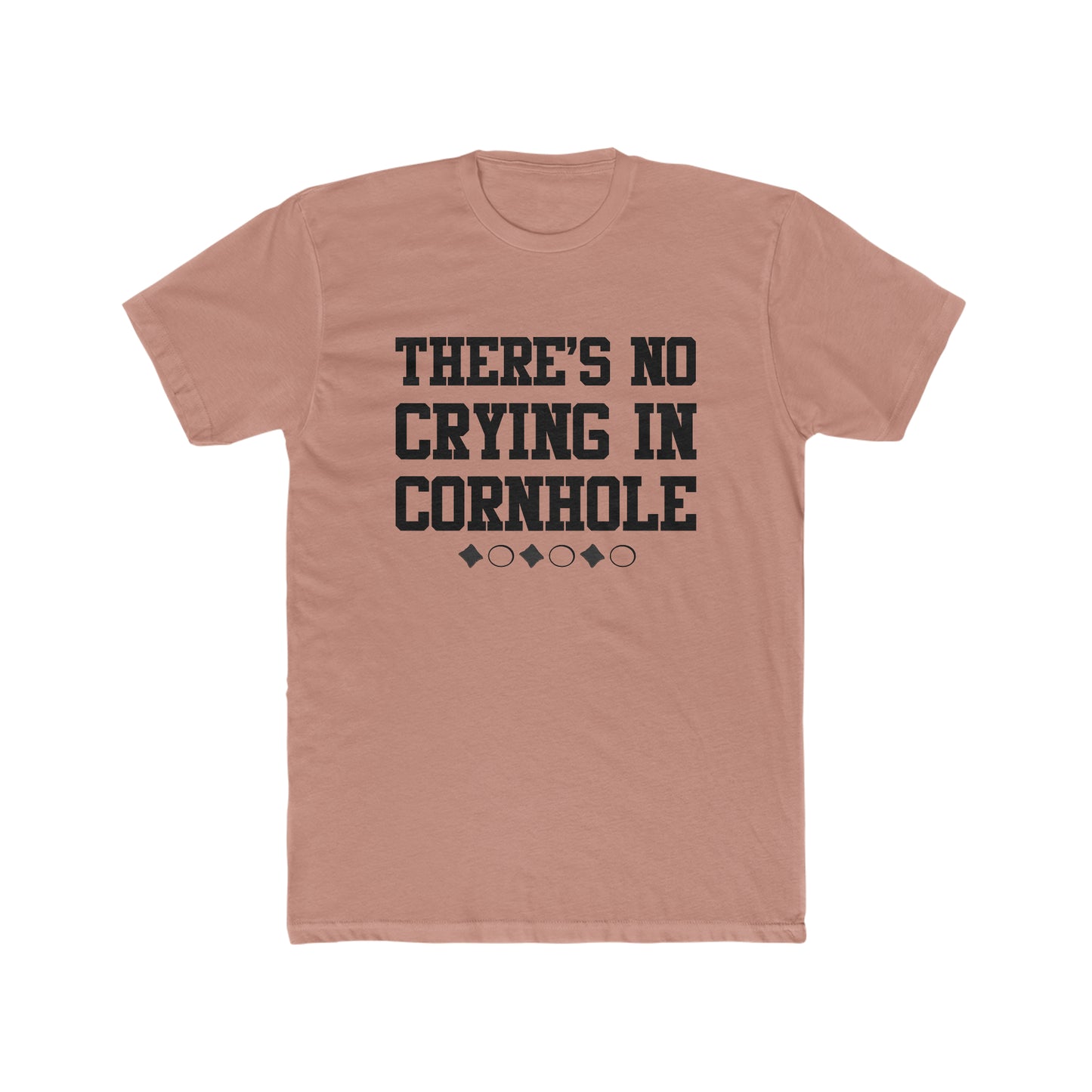 There's No Crying In Cornhole- Men's Cotton Crew T-Shirt