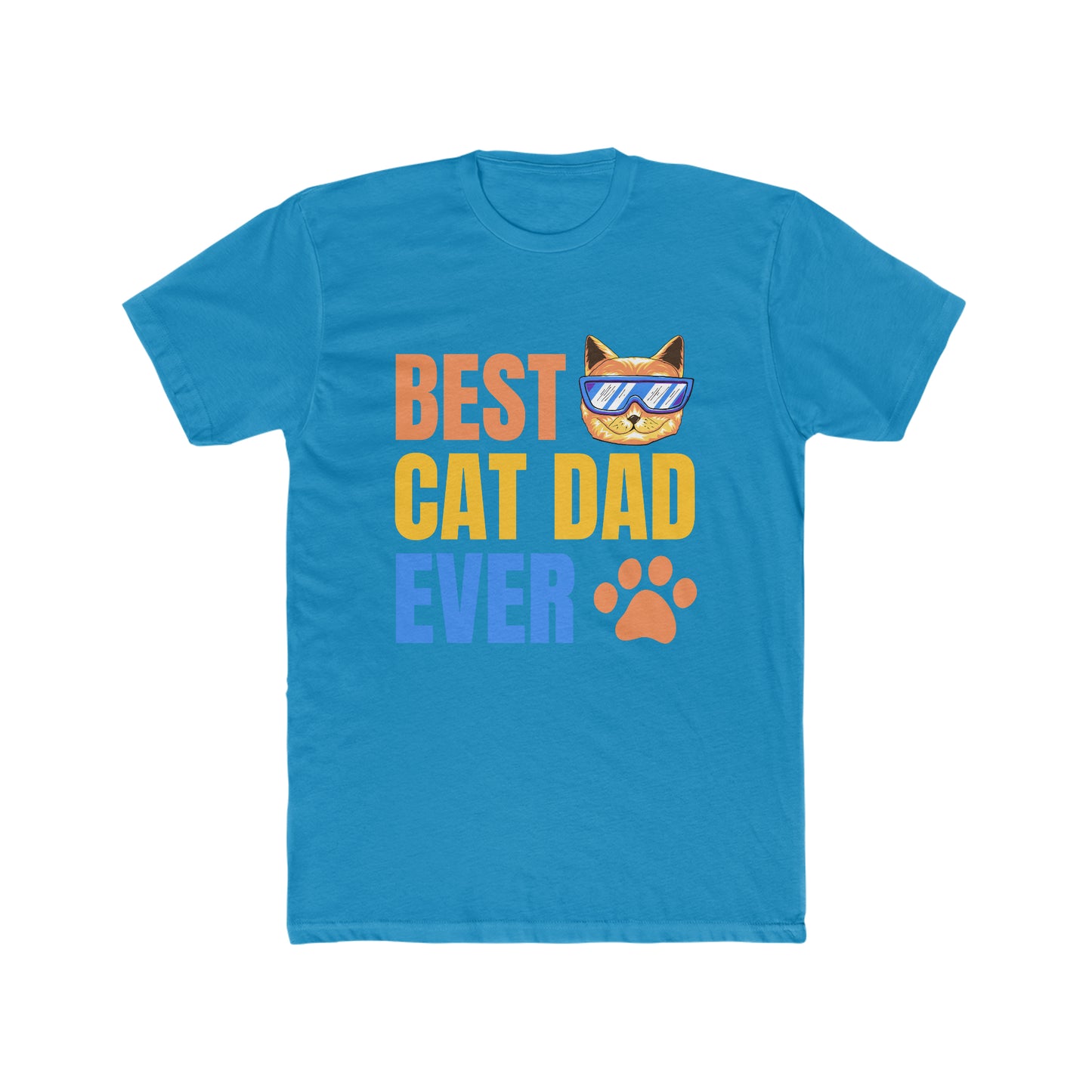 Best Cat Dad EVER -  Men's Cotton Crew Tee