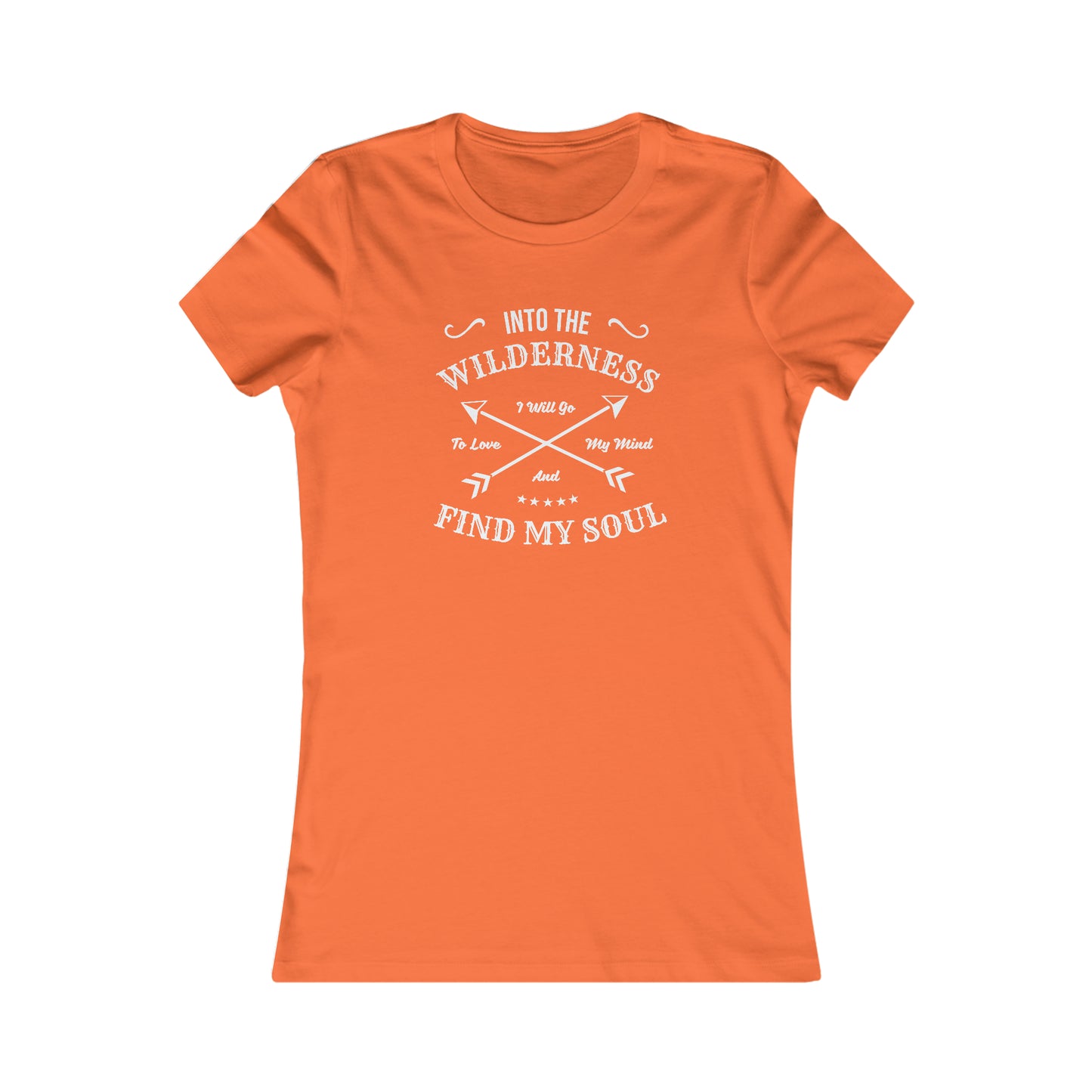 Into The Wilderness I Will Go...  -  Women's Tee