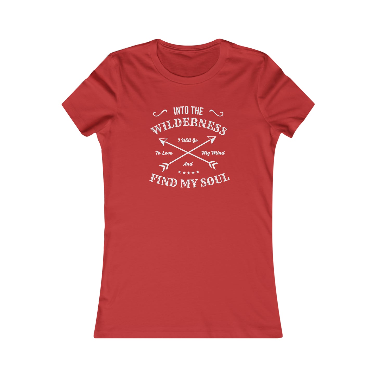 Into The Wilderness I Will Go...  -  Women's Tee