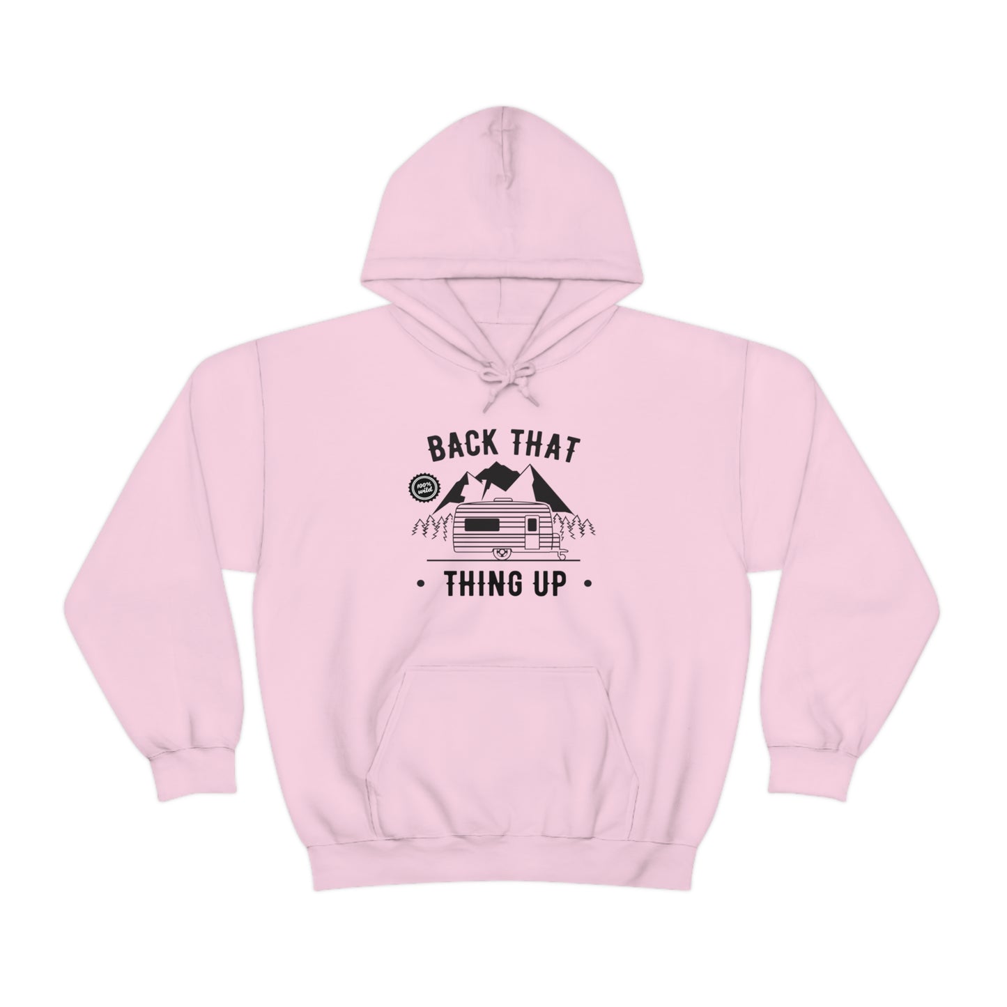 Back That Thing Up - Unisex  Hooded Sweatshirt