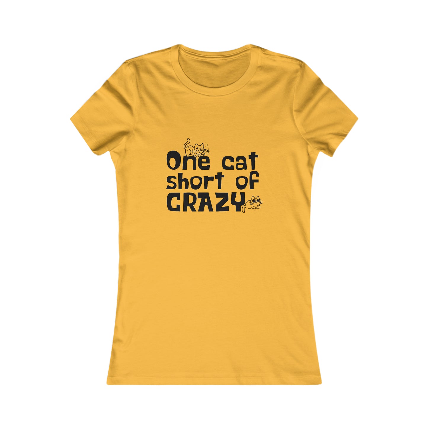 One Cat Short of CRAZY -  Women's T-Shirt