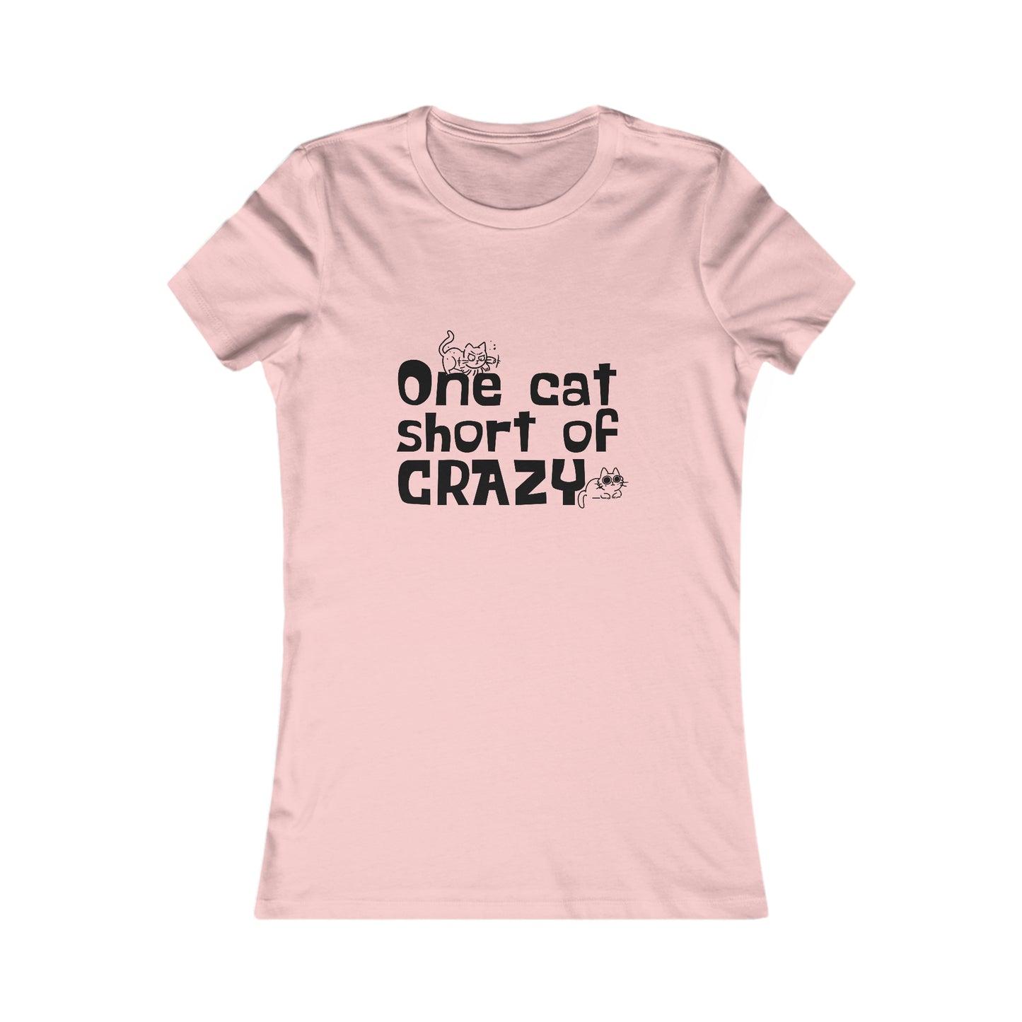 One Cat Short of CRAZY -  Women's T-Shirt