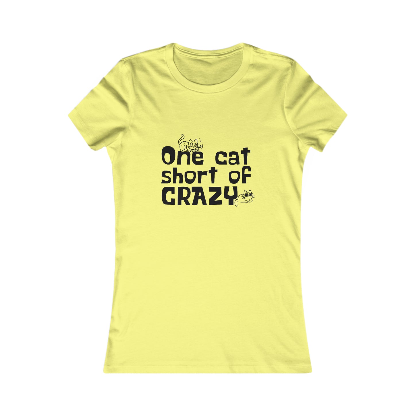 One Cat Short of CRAZY -  Women's T-Shirt