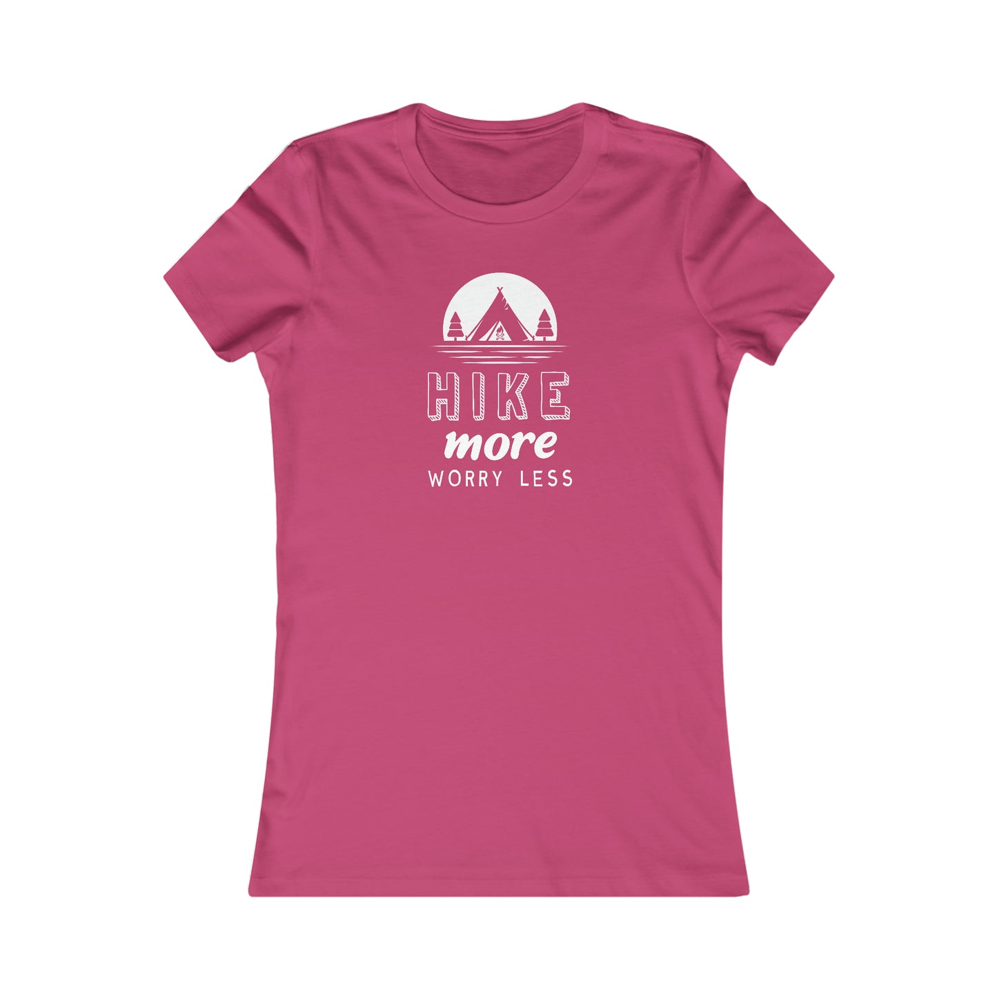 Hike More Worry Less  -  Women's Tee