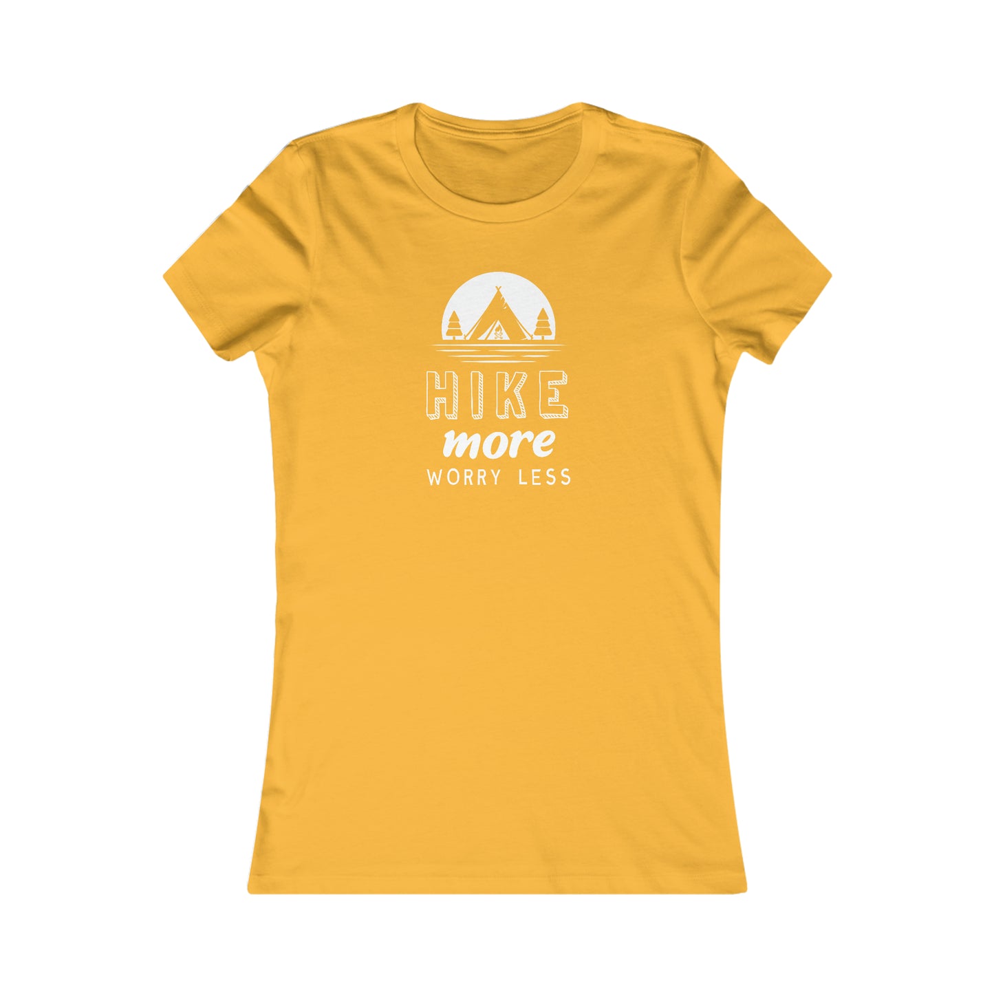 Hike More Worry Less  -  Women's Tee