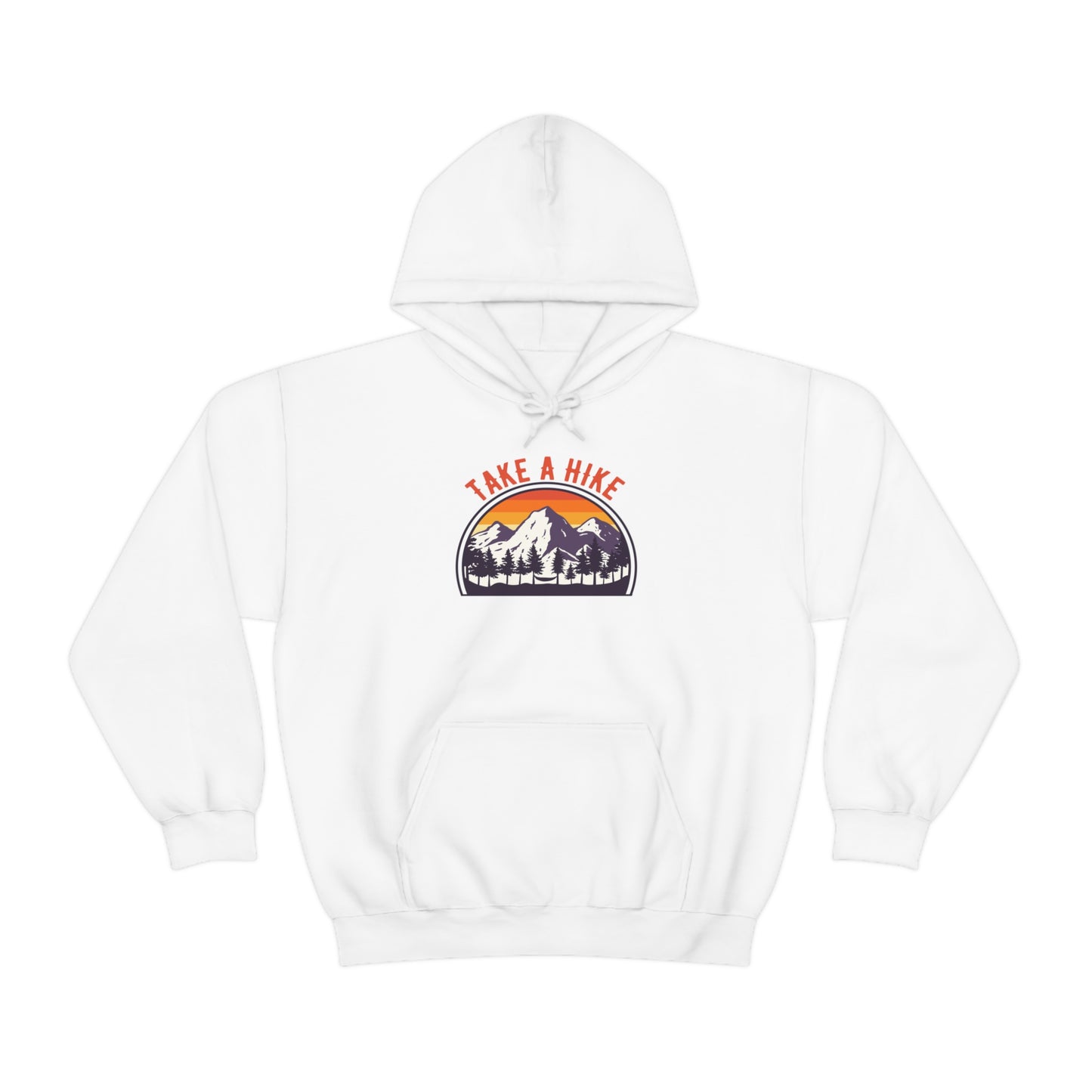 Take A Hike - Unisex  Hooded Sweatshirt