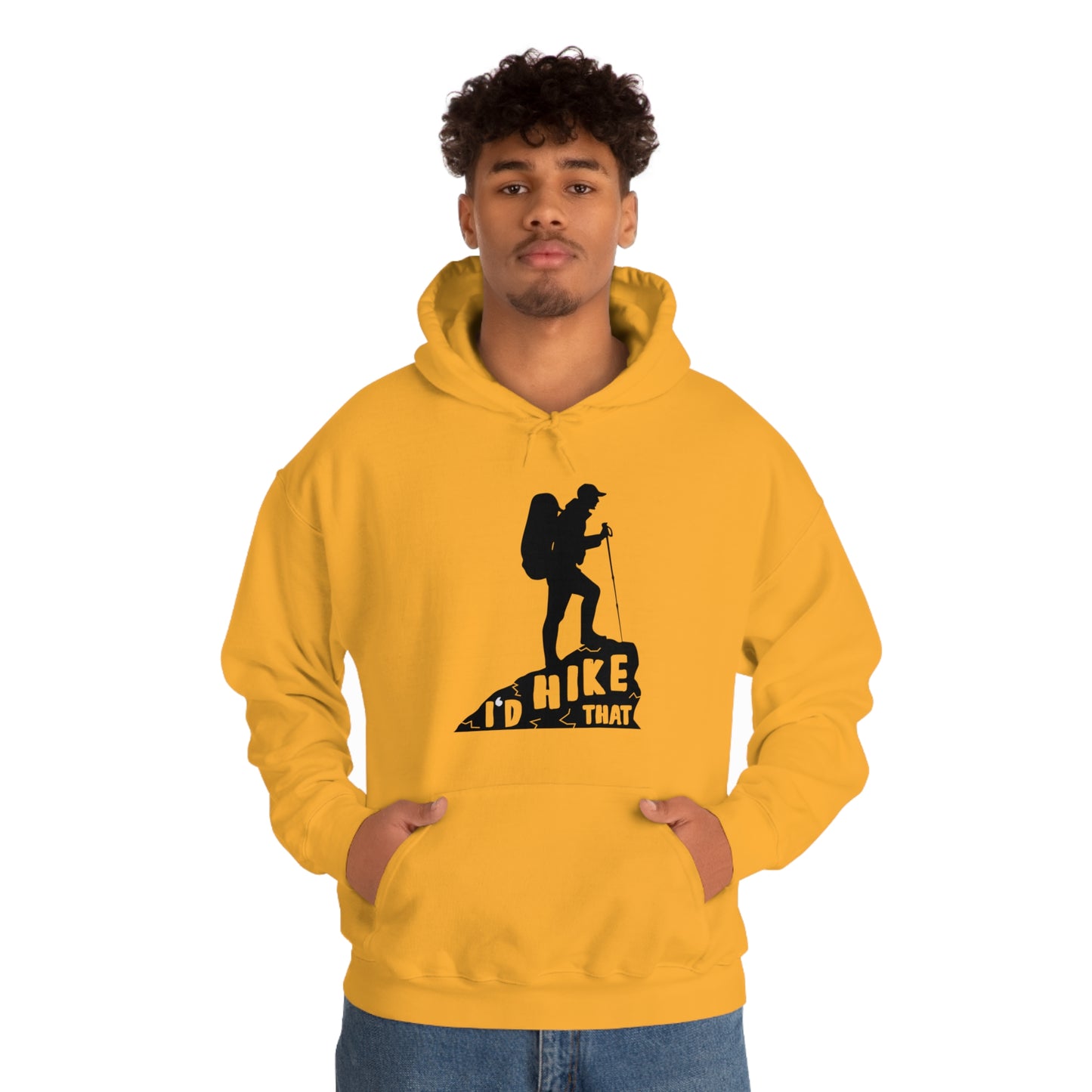 I'd Hike That - Unisex  Hooded Sweatshirt