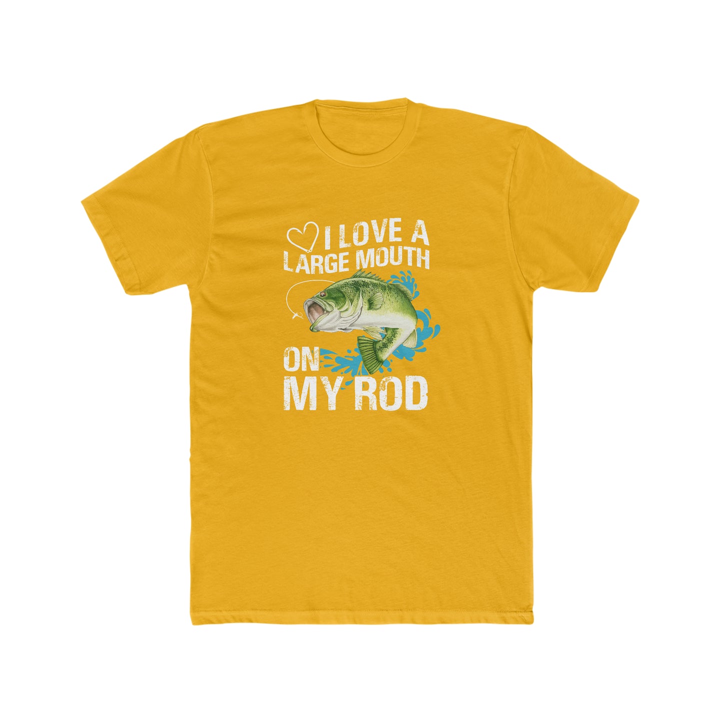 I Love A Large Mouth On My Rod -  Men's Cotton Crew Tee