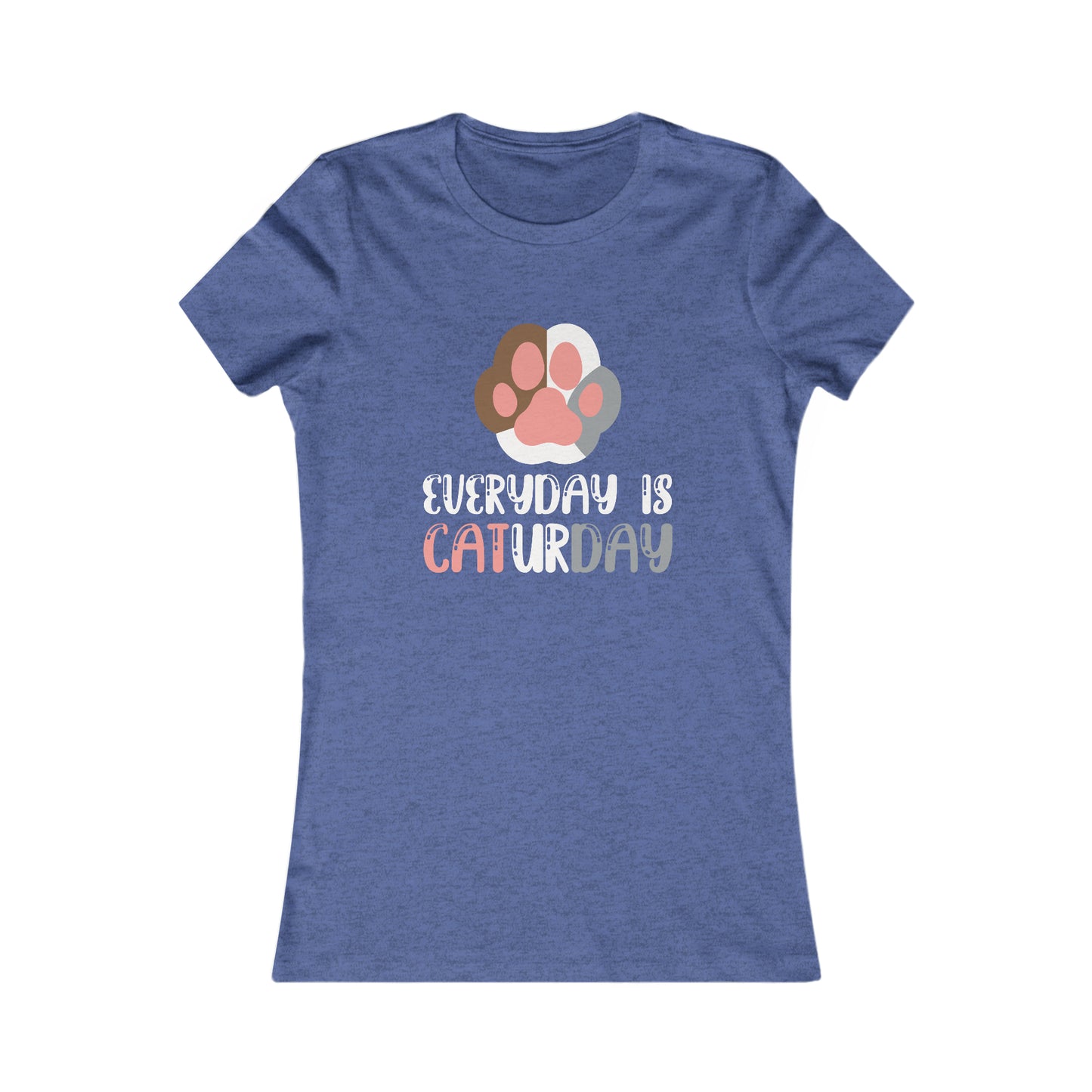 Everyday Is Caturday - Women's T-Shirt