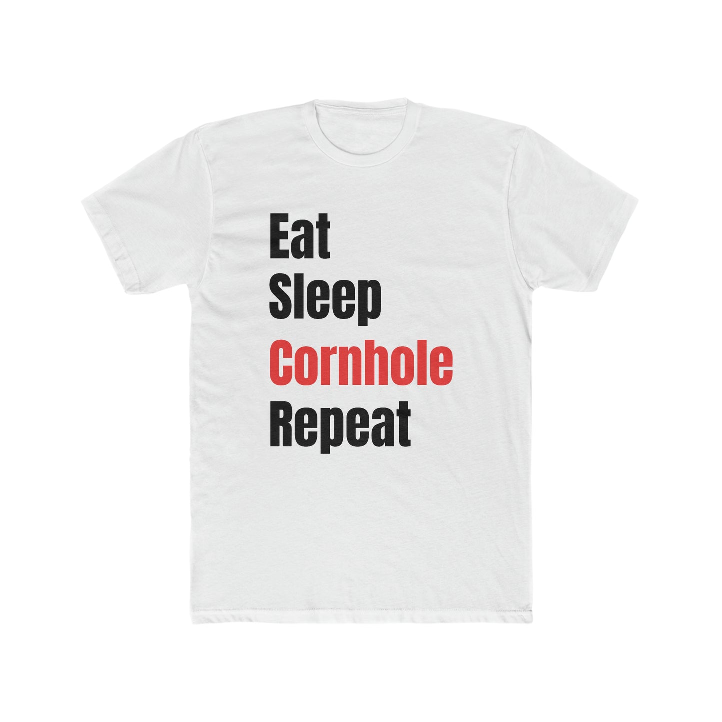 Eat Sleep Cornhole Repeat...Men's Cotton Crew Tee