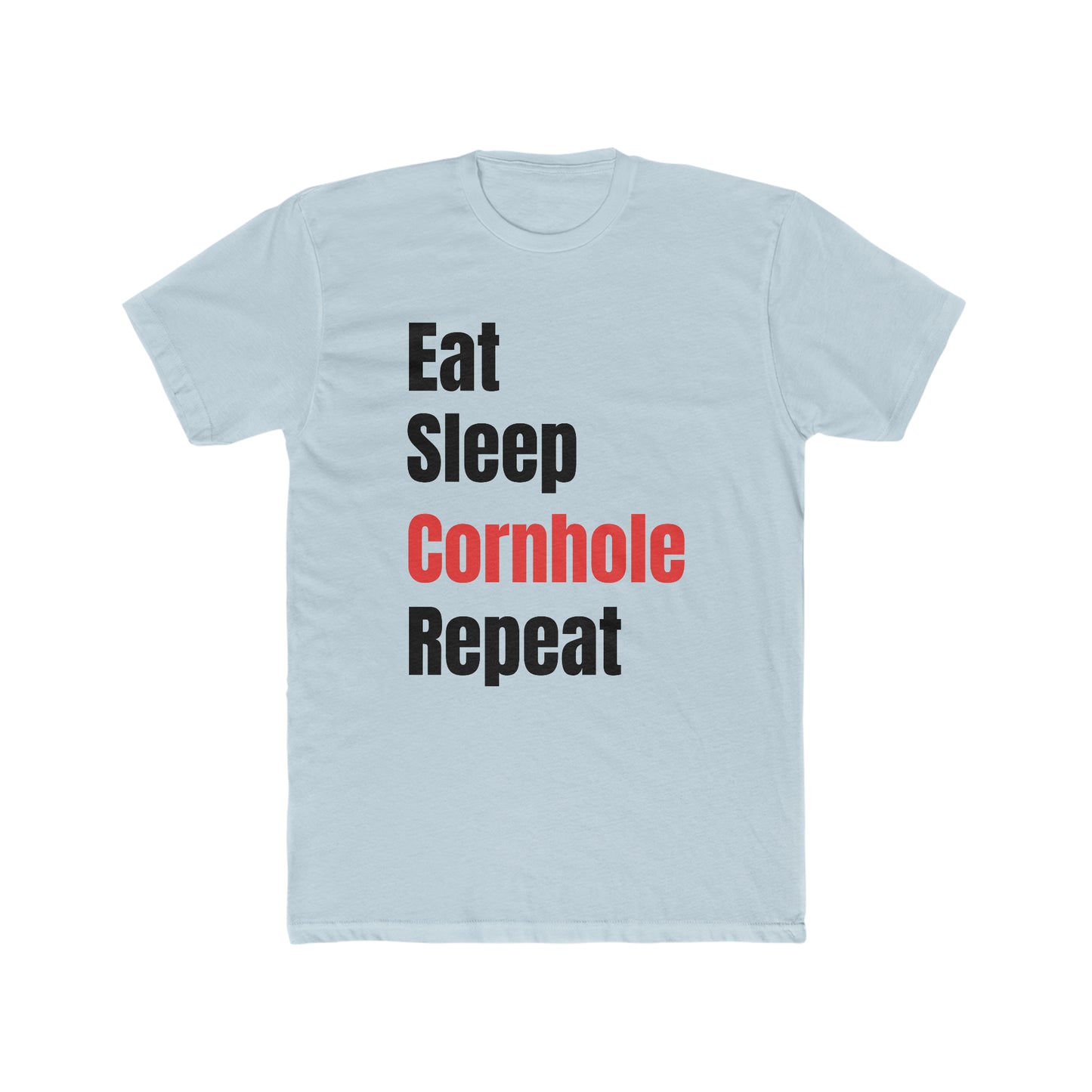 Eat Sleep Cornhole Repeat...Men's Cotton Crew Tee