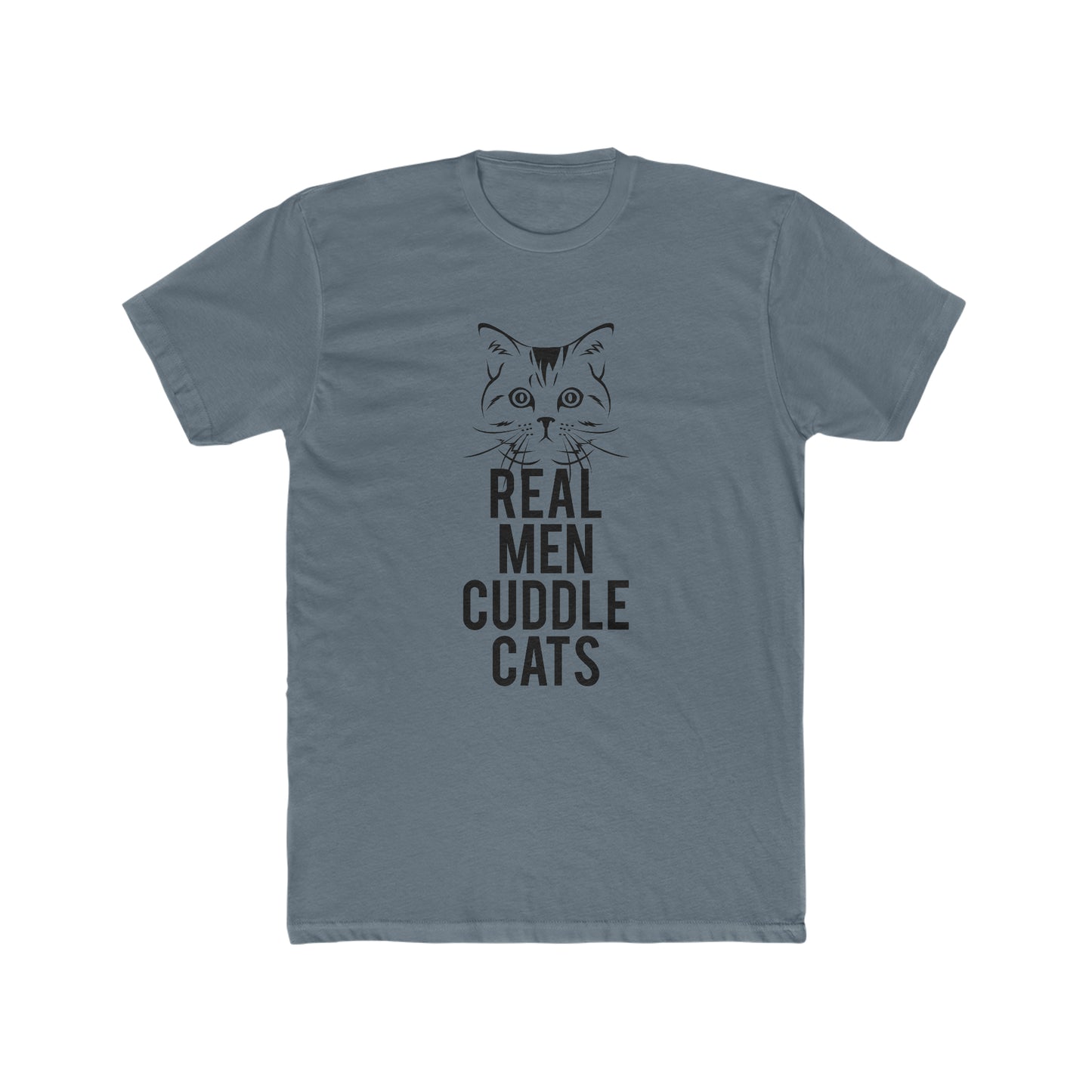 Real Men Cuddle Cats -  Men's Cotton Crew Tee