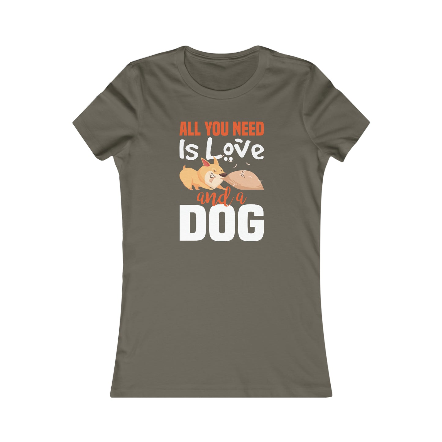 All You Need Is Love And A Dog - Women's Tee