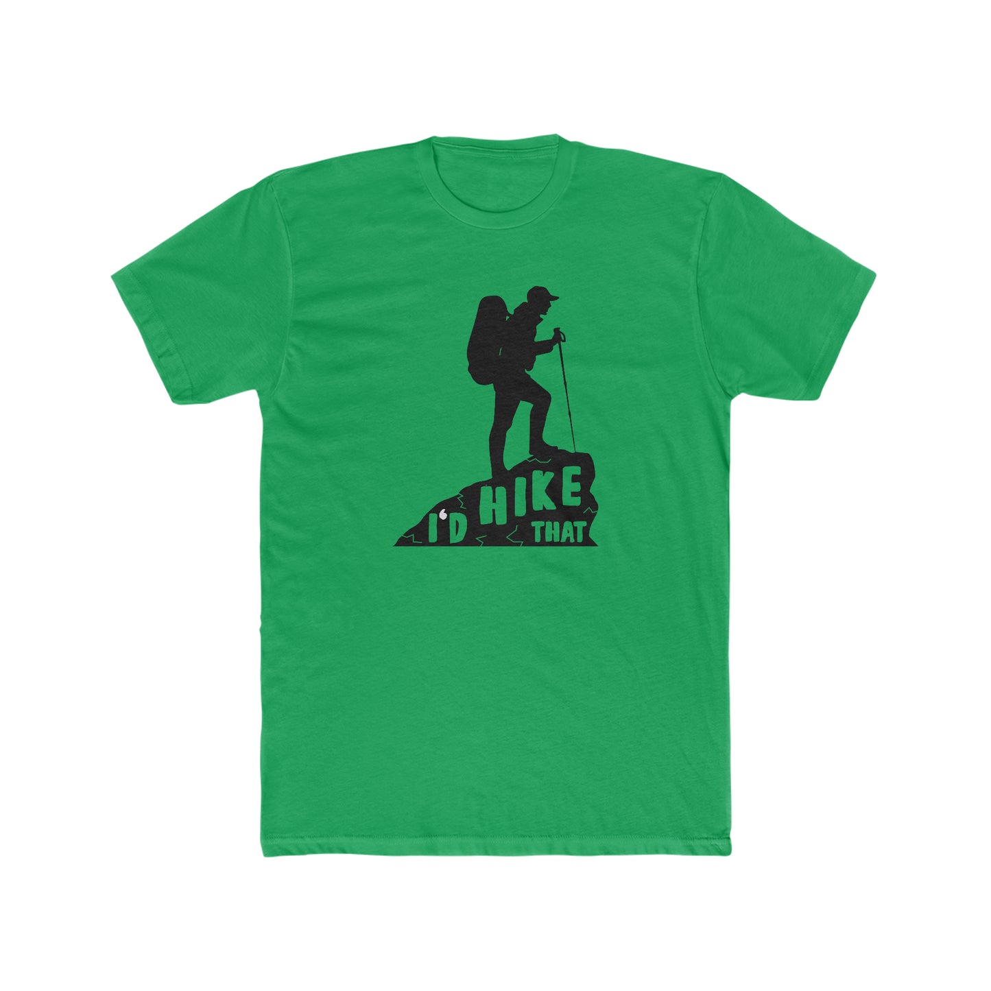 I'd Hike That -  Men's Cotton Crew Tee