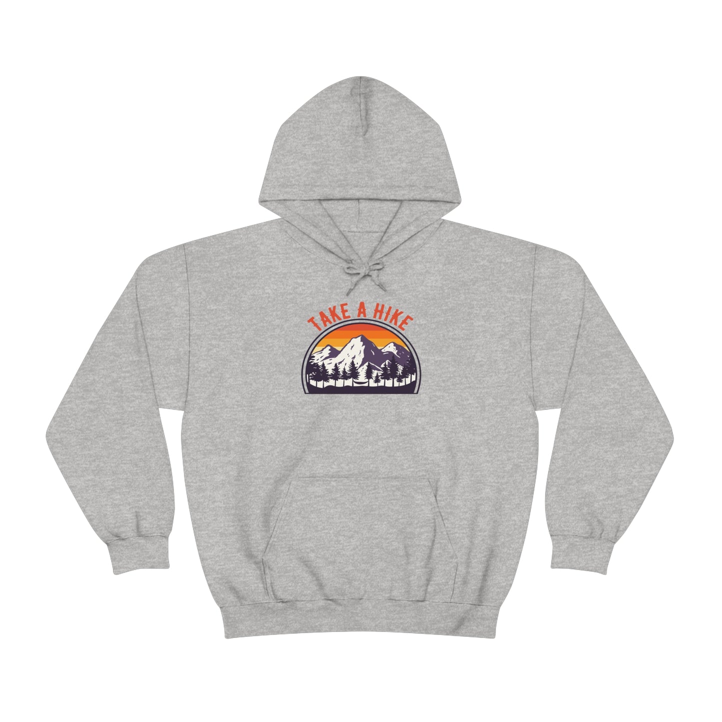 Take A Hike - Unisex  Hooded Sweatshirt