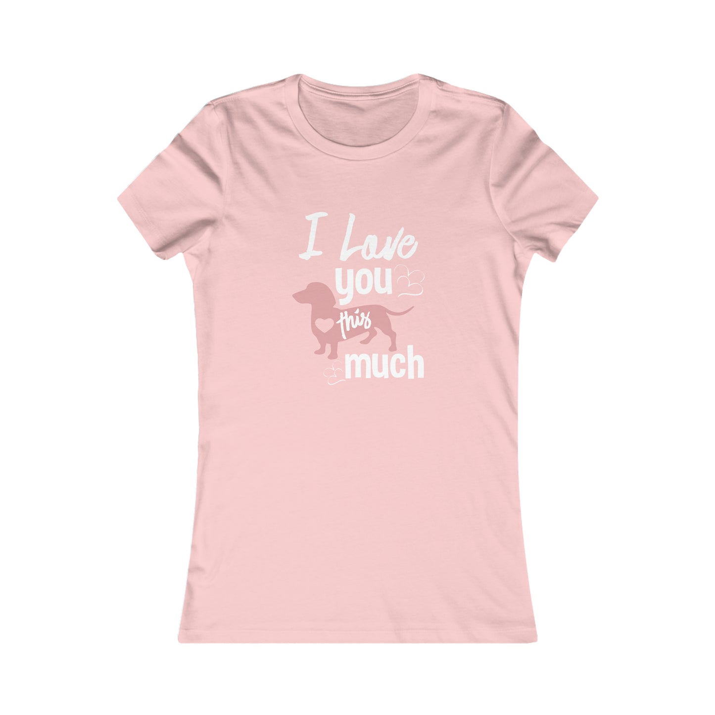 I Love You This Much - Women's Tee