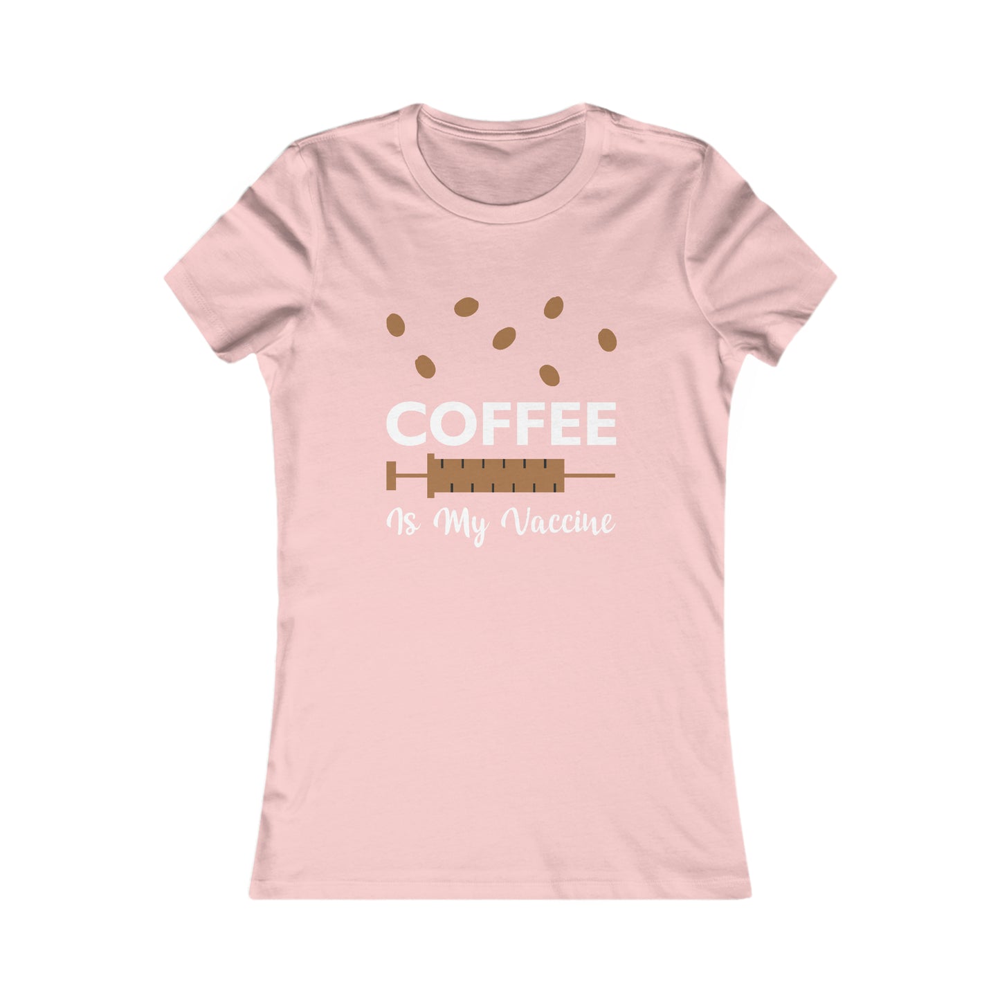 Coffee Is My Vaccine -  Women's Tee