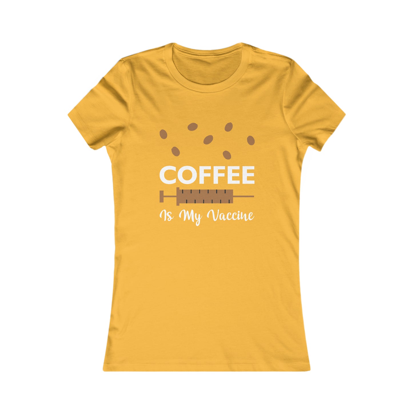 Coffee Is My Vaccine -  Women's Tee