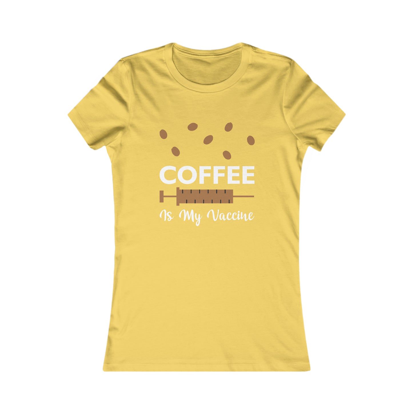 Coffee Is My Vaccine -  Women's Tee