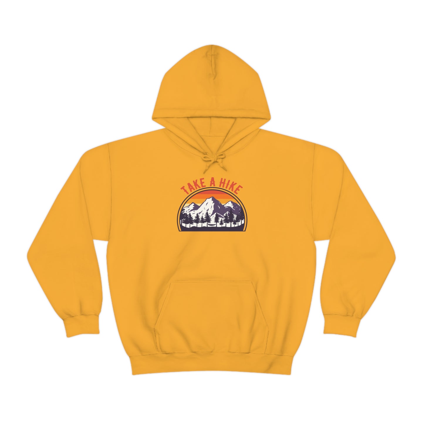 Take A Hike - Unisex  Hooded Sweatshirt