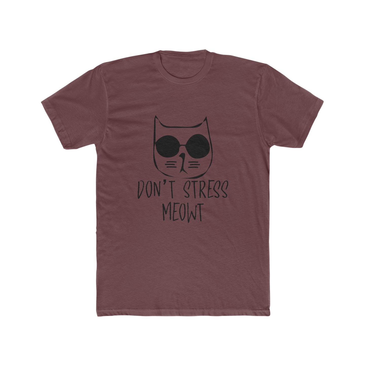 Don't Stress Meow! -  Men's Cotton Crew Tee