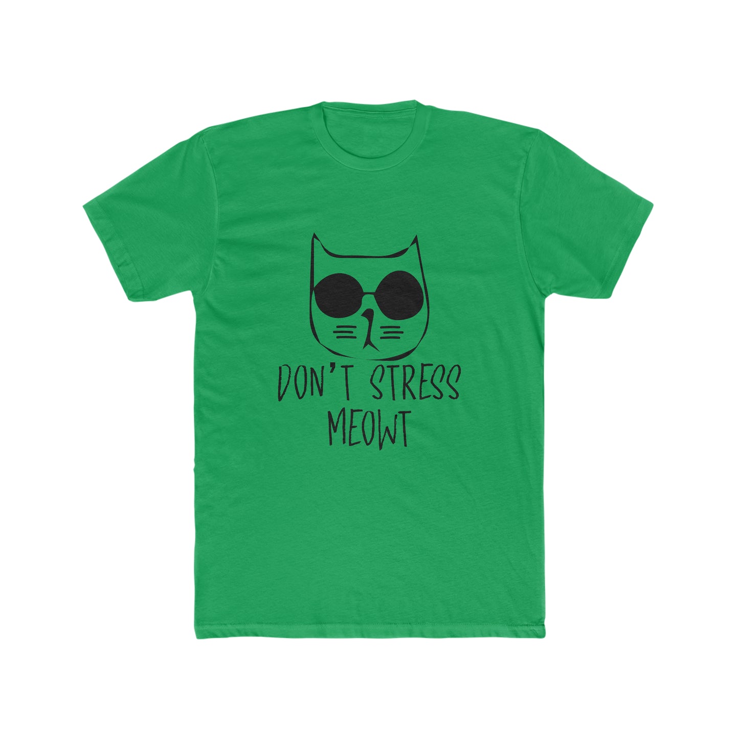 Don't Stress Meow! -  Men's Cotton Crew Tee